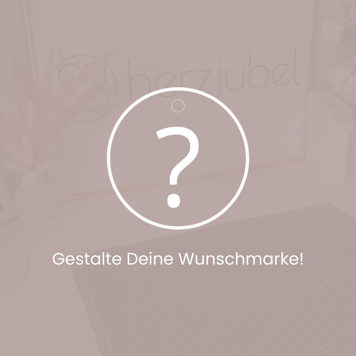 Gestalte Deine herzjubel Wunschmarke