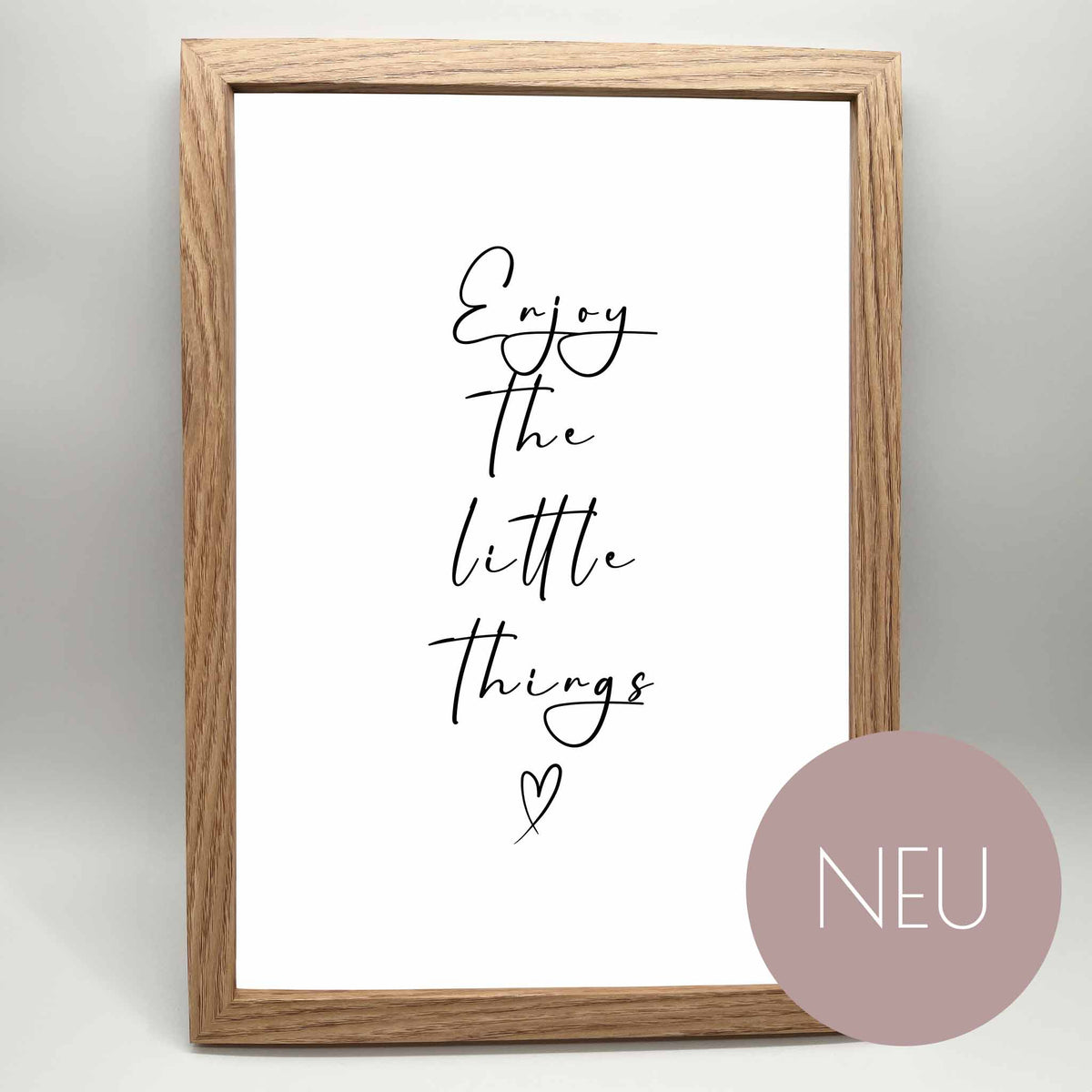 Poster ⋙ENJOY THE LITTLE THINGS⋘