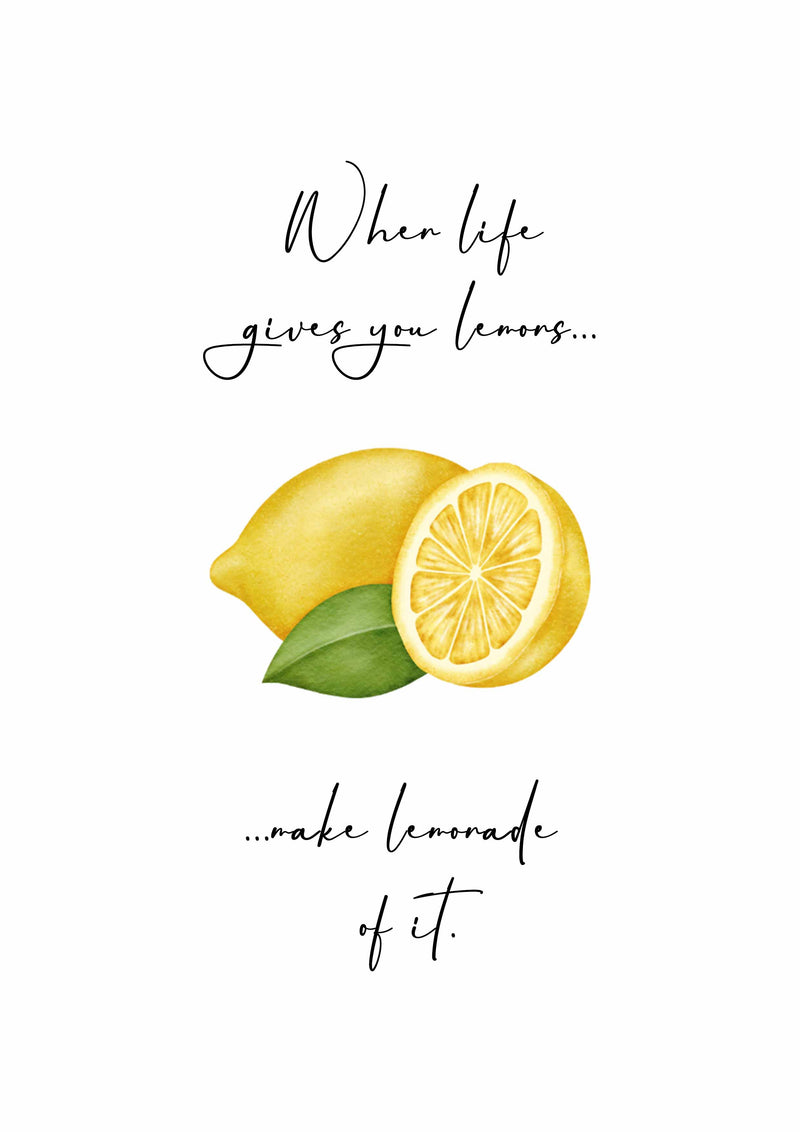 herzjubel Posterprint ⋙WHEN LIFE GIVES YOU LEMONS...⋘